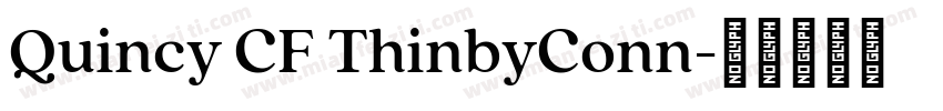 Quincy CF ThinbyConn字体转换